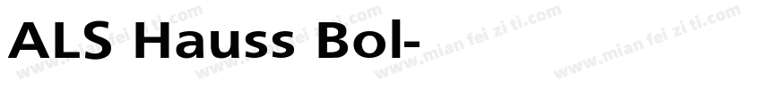 ALS Hauss Bol字体转换